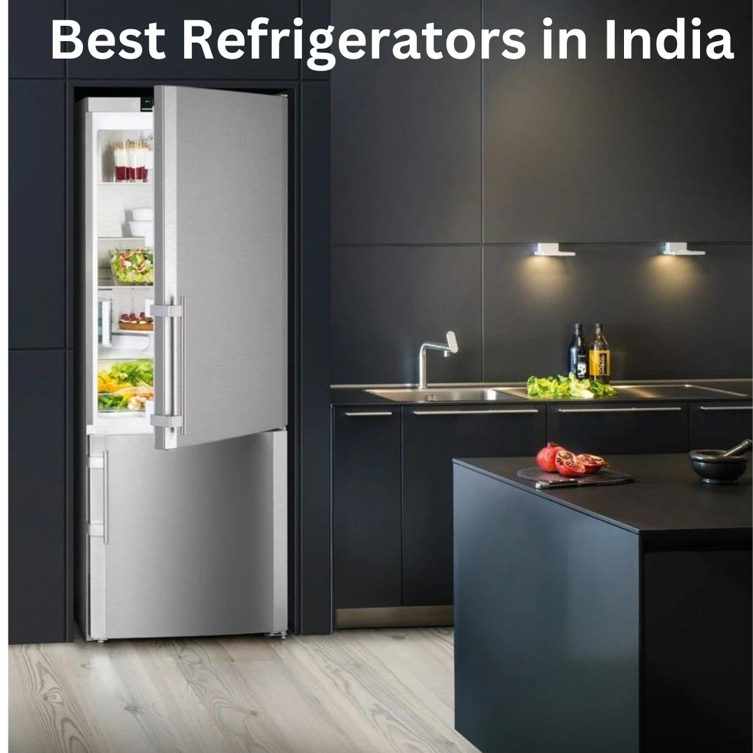 Best Refrigerators in India